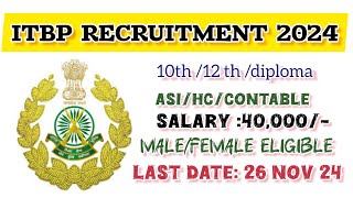 ITBP constable amp HEAD CONSTABLE recruitment 2024  medical experience must 😱 male amp female eligible [upl. by Dnalel]