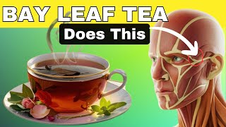 Grandmas Secret Weapon Bay Leaf Tea Benefits You WONT Believe  Key Health [upl. by Marlette]