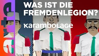 Die Fremdenlegion  Karambolage  ARTE [upl. by Ariay]