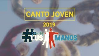 Somos tus manos  Canto joven 2019 [upl. by Mllly]