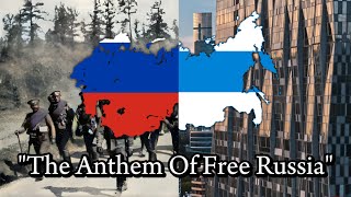 quotГимн Свободной Россииquot Anthem Of Free Russia [upl. by Vokay]