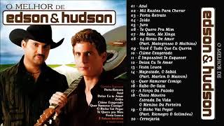 O Melhor De Edson amp Hudson 2005 [upl. by Akirdna]