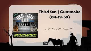 Third Son  Gunsmoke 041959 [upl. by Ardra]