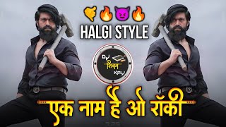 एक नाम है रॉकी डीजे सॉंग  Ek Nam Hai Wo Rocky Dj Song  Halgi Style Mix Dj Song  High Bass [upl. by Phyl]