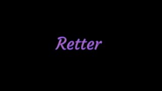 Reevs  Retter [upl. by Poppo279]