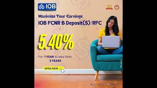 IOBs FCNR B Deposits [upl. by Torto]