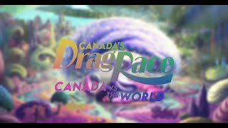 Canada Drag Race VS The World Season 3 Cast Wishlist [upl. by Thenna]