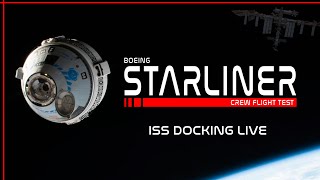 LIVE Boeing Starliner ISS Docking [upl. by Notyep211]