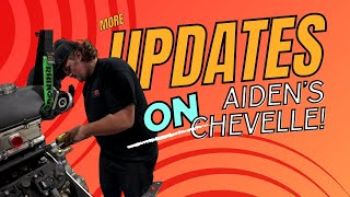 Aidens Chevelle Update Final Engine Placement Fuel System and Laughs With The Boys [upl. by Ainaj395]