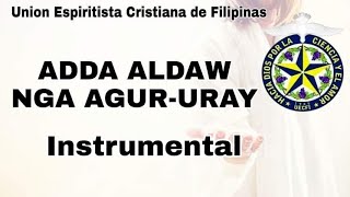 Adda Aldaw Nga AgurUray InstrumentalUecfi songs [upl. by Quickel]