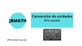 Convertir BTU a Joules [upl. by Audette]