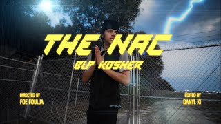 Blp Kosher  The Nac Official music video [upl. by Herrle]