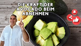 Avocado Der unerwartete Verbündete bei Ihrer Diät zum Abnehmen [upl. by Nawor]