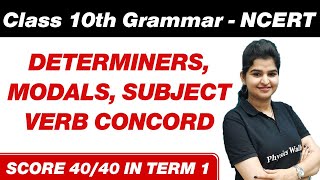 DETERMINERS MODALS AND SUBJECT VERB CONCORD  Class 10th Board Exam [upl. by Oynotna]