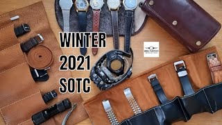 State of The Watch Collection  Winter 2021 SOTC [upl. by Nynnahs]