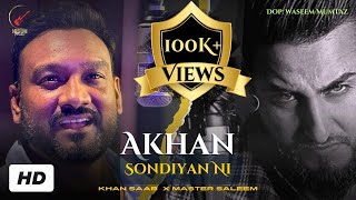 Akhan Sondiyan Ni  Khan Saab amp Master Saleem  Tribute to NFAK  Khan Saab New Punjabi Song 2024 [upl. by Heimer]