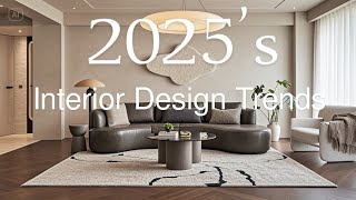 2025’s Top Interior Design Trends You Need to Know [upl. by Burleigh]