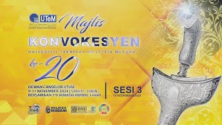 Majlis Konvokesyen UTeM Ke20 Sesi 3 [upl. by Kristianson]