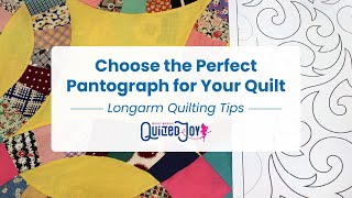 Choose the Perfect Pantograph for Your Quilt  Longarm Quilting Tips [upl. by Llenal]