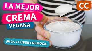 La Mejor Crema Vegana Receta Fácil  Ciencia de la Comida [upl. by Werby]