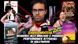 DARIO MOCCIA REAGISCE alle MIGLIORI e PEGGIORI PERFORMANCE ATTORIALI di HOLLYWOOD [upl. by Rosenblatt]