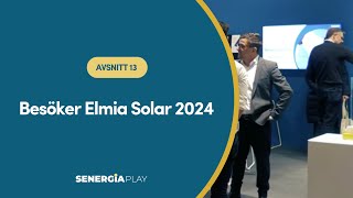 Avsnitt 13  Besöker Elmia Solar 2024 [upl. by Agostino]