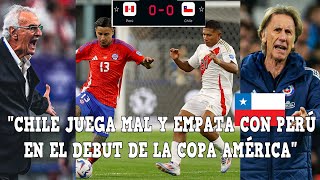 PRENSA CHILENA REACCIONA A EMPATE DE PERU vs CHILE 00 HOY  REACCIONES COPA AMERICA [upl. by Aholla223]