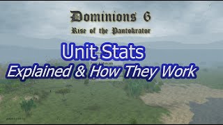 Dominions 6 Units Stats And Details Explained  Beginner Guide [upl. by Ecnerwaled]