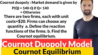 Cournot Equilibrium Duopoly Model duopolyModel cournot neteconomics gateeconomics jameconomics [upl. by Alhak]