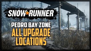 SnowRunner All Upgrade Locations Pedro Bay Alaska [upl. by Lashonda387]