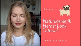 Naturkosmetik 5 Minuten Makeup Tutorial  Naturkosmetik  Charlotte Weise [upl. by Inor]