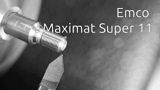 Emco Maximat Super 11 [upl. by Magnusson756]