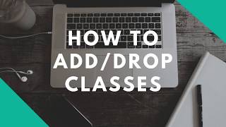 How to AddDrop Classes [upl. by Lentha532]