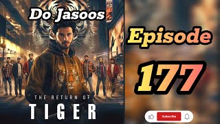 The Return Of Tiger Poket FM Episode 177  Do Jasoos  the tiger return episode 177 [upl. by Niawd]