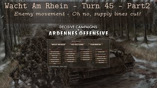 Decisive Campaigns  Ardennes Offensive  Wacht Am Rhein  27 Dec 1944  Turn 45  Part 2 [upl. by Asum]