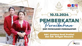 Pemberkatan Pernikahan dan Peneguhan Perkawinan Sdri Yosiana Resti Pratiwi amp Sdr Brilyan Riswara [upl. by Hannis641]