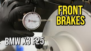 Front Rotor and Pad Replacement BMW X3 F25 [upl. by Lyon]