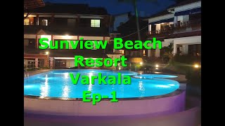 Sunview Beach Resort Best place to stay in Varkala  Best Resort  Cliff  Weekend Getaway  Kerala [upl. by Armington]