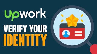 How To Verify Your Identity In Upwork 2024  Upwork Verification [upl. by Gilles]