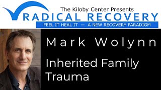 Mark Wolynn Inherited Family Trauma [upl. by Aronek]