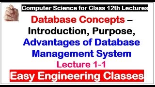 Database Concepts – Introduction Purpose Advantages of Database Management System  Lecture 11 [upl. by Faubert]