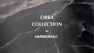 Orra Collection  Varmora Tiles  Exclusive Collection [upl. by Jehu]