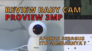 Review Baby Cam Proview 3 MP [upl. by Ellebanna300]