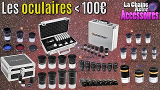 Quels oculaires acheter à moins de 100€ [upl. by Tana]