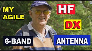 My Agile HF DX Antenna  Compact 6Band 206m Antenna [upl. by Weiser920]