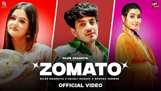 Zomato Official Video Diler Kharkiya  Anjali Raghav  Renuka Panwar  New Haryanvi Song 2024 [upl. by Nhguavaj]