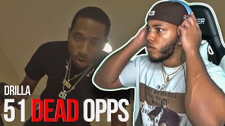 Drilla  quot51 DEAD OPPSquot REACTION [upl. by Mauchi]