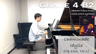 Grade 4 B2  Chaminade  Idylle Op126 No1  ABRSM Piano Exam 20232024  Stephen Fung 🎹 [upl. by Scrivenor]