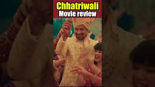 Chhatriwali movie review  Chhatriwali film review Chhatriwali review in hindi [upl. by Jarietta534]