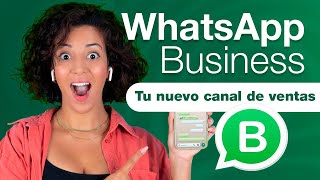 WHATSAPP EMPRESARIAL 📲 Mejora tu comunicación e INCREMENTA LAS VENTAS de tu Negocio [upl. by Runkel733]